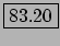 \fbox{83.20}