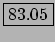 \fbox{83.05}